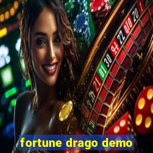 fortune drago demo